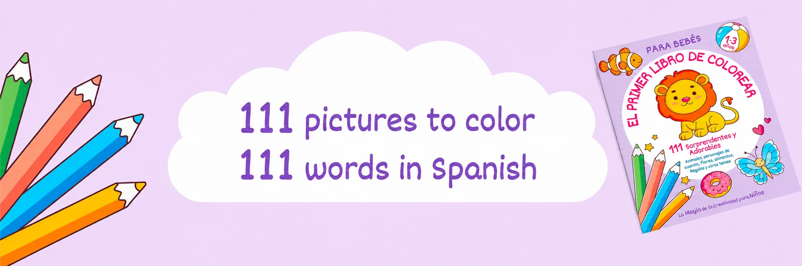 111 pictures to color and 111 words in Spanish, next to the cover of the coloring book with the lion