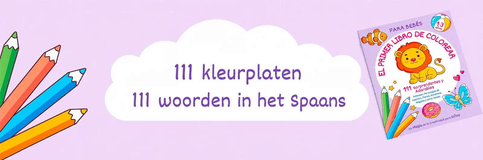 111 kleurplaten en 111 woorden in het Spaans, daarnaast de cover van het kleurboek met de leeuw